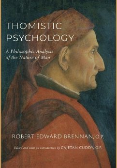 Thomistic Psychology - Brennan, Robert Edward