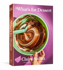 What's for Dessert - Saffitz, Claire