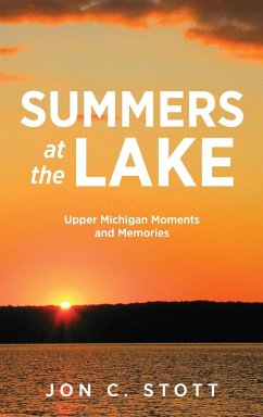 Summers at the Lake - Stott, Jon C.