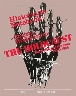 The Holocaust: The World and the Jews - Workbook - House, Behrman