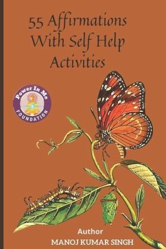 55 Affirmations With Self Help Activities - Singh, Manoj