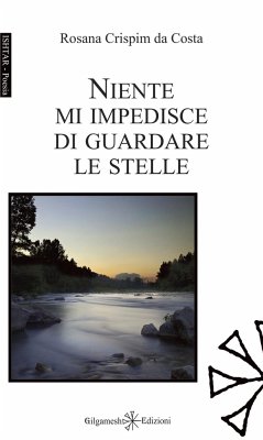 Niente mi impedisce di guardare le stelle - Crispim Da Costa, Rosana