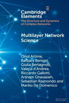 Multilayer Network Science - Artime, Oriol; Benigni, Barbara; Bertagnolli, Giulia