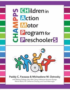 Children in Action Motor Program for Preschoolers (Champps) - Favazza, Paddy C; Ostrosky, Michaelene M