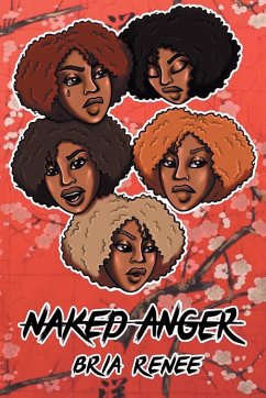 Naked Anger - Renee, Bria