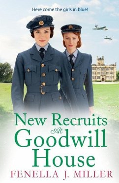 New Recruits at Goodwill House - Fenella J Miller