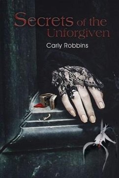 Secrets of the Unforgiven - Robbins, Carly