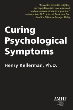 Curing Psychological Symptoms - Kellerman, Henry