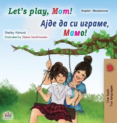 Let's play, Mom! (English Macedonian Bilingual Book for Kids) - Admont, Shelley; Books, Kidkiddos