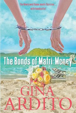 The Bonds of Matri-Money - Ardito, Gina