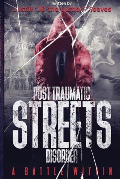 Post Traumatic Streets Disorder - Reeves, Justin D