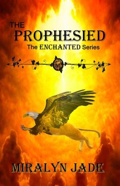 Cover The Prophesied (The Enchanted Series) (eBook, ePUB)
