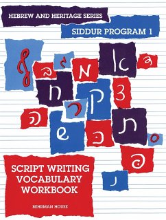 The New Siddur Program: Book 1 - Script Writing Vocabulary Workbook - House, Behrman