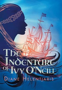 The Indenture of Ivy O'Neill - Helentjaris, Diane