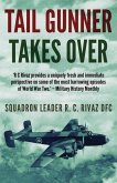 Tail Gunner Takes Over: The Sequel to Tail Gunner