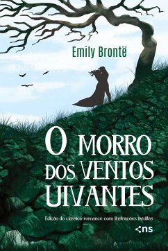 O Morro dos ventos uivantes - Brontë, Emily