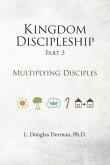 Kingdom Discipleship - Part 3: Multiplying Disciples