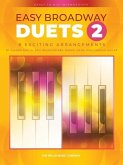 Easy Broadway Duets 2: Early to Mid-Intermediate Level Duets