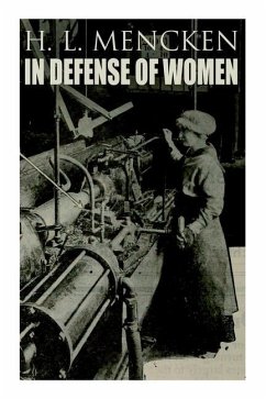 In Defense of Women - Mencken, H L
