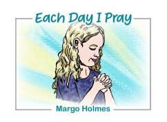 Each Day I Pray - Holmes, Margo