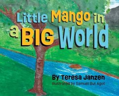 Little Mango in a Big World - Janzen, Teresa