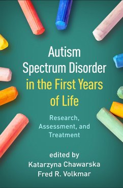 Autism Spectrum Disorder in the First Years of Life - Katarzyna Chawarska ; Fred R. Volkmar