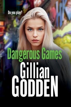 Dangerous Games - Godden, Gillian