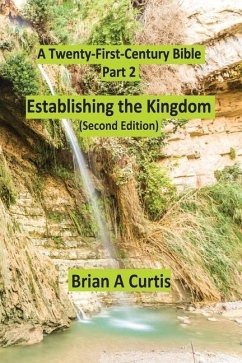 Establishing the Kingdom - Curtis, Brian A