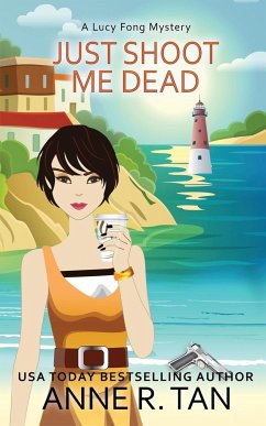 Just Shoot Me Dead - Tan, Anne R.