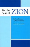 For the Sake of Zion, Reform Zionism: A Personal Mission