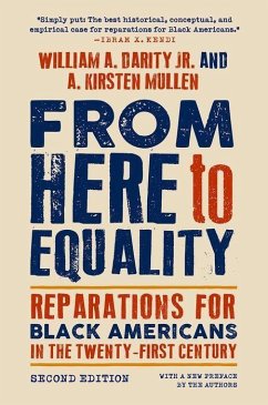 From Here to Equality, Second Edition - Jr., William A. Darity; Mullen, A. Kirsten