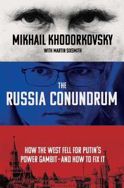 The Russia Conundrum - Khodorkovsky, Mikhail
