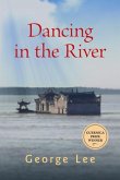 Dancing in the River: Volume 4