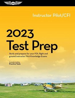 2023 Instructor Pilot/Cfi Test Prep: Study and Prepare for Your Pilot FAA Knowledge Exam - Asa Test Prep Board