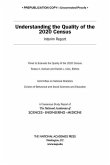 Understanding the Quality of the 2020 Census