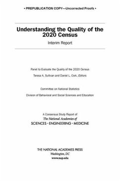 Understanding the Quality of the 2020 Census - National Academies of Sciences Engineering and Medicine; Division of Behavioral and Social Sciences and Education; Committee On National Statistics; Panel to Evaluate the Quality of the 2020 Census