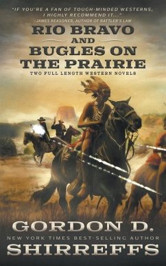 Rio Bravo and Bugles On The Prairie - Shirreffs, Gordon D