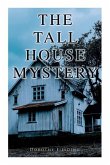 The Tall House Mystery