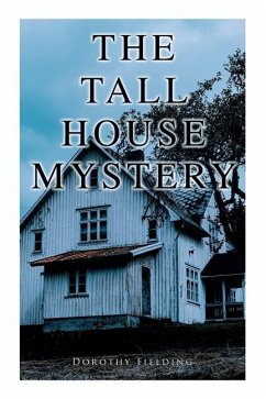 The Tall House Mystery - Fielding, Dorothy