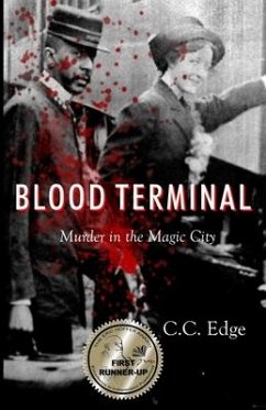 Blood Terminal: Murder in the Magic City - Edge, C. C.