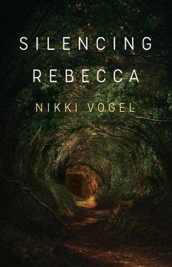Silencing Rebecca - Vogel, Nikki
