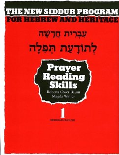 The New Siddur Program: Book 1 - Prayer Reading Skills Workbook - House, Behrman