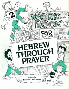 Hebrew Through Prayer 2 - Workbook - House, Behrman