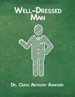 Well-Dressed Man - Ashford, Craig Anthony