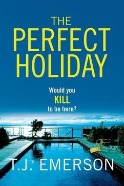 The Perfect Holiday - Emerson, T J