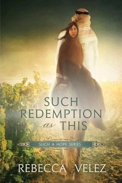 Such Redemption as This - Velez, Rebecca