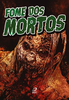 Fome dos mortos - Fernandes (org., Raphael