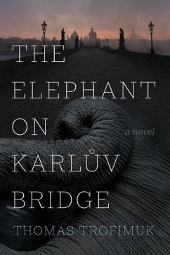 The Elephant on Karluv Bridge - Trofimuk, Thomas