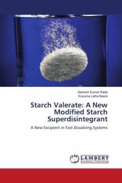 Starch Valerate: A New Modified Starch Superdisintegrant