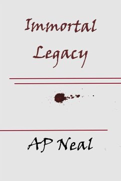 Immortal Legacy (eBook, ePUB) - Neal, Ap